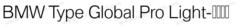 BMW Type Global Pro Light字体转换